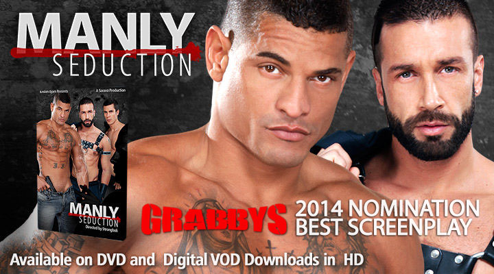 Manly Seduction – BEST SCREENPLAY  Grabby’s nominee
